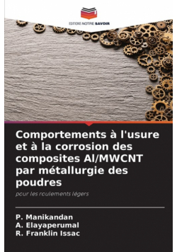 Comportements à l'usure et à la corrosion des composites Al/MWCNT par métallurgie des poudres