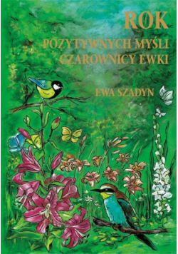 Rok pozytywnych myśli Czarownicy Ewki