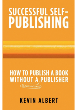 How to publish a book without a bloodsucking publisher