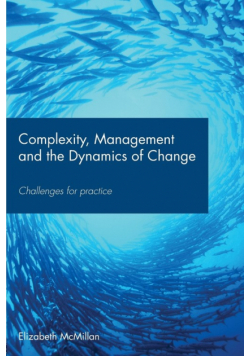 Complexity, Management and the Dynamics of Change