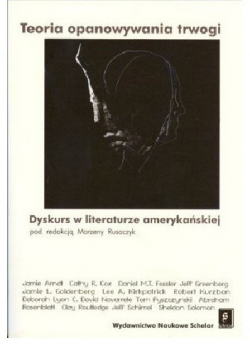 Teoria opanowania trwogi dyskurs w literaturze amerykańskiej
