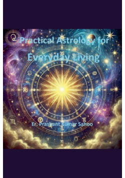 Practical Astrology for Everyday Living