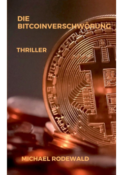 Die Bitcoinverschwörung
