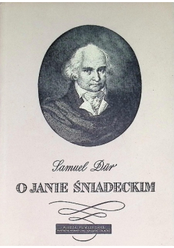 O Janie Śniadeckim