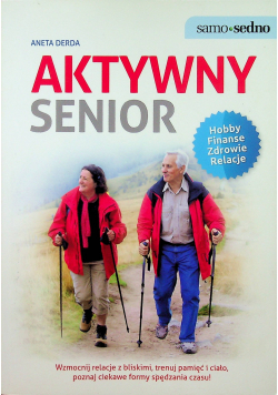Samo Sedno Aktywny senior