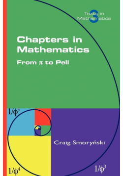 Chapters in Mathematics. from Pi to Pell
