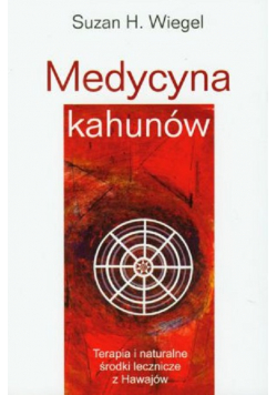 Medycyna kahunów + Autograf Wiegel