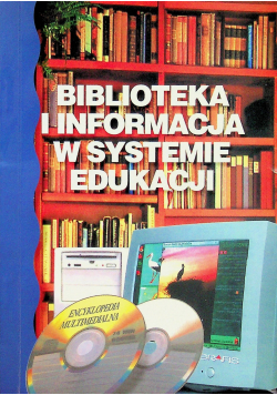 Biblioteka i informacja  w systemie edukacji