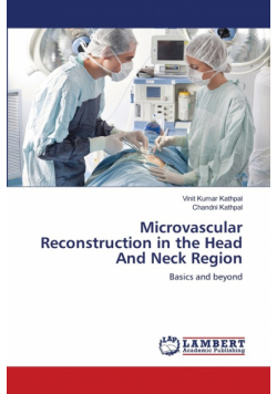 Microvascular Reconstruction in the Head And Neck Region