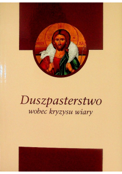 Duszpasterstwo wobec kryzysu wiary