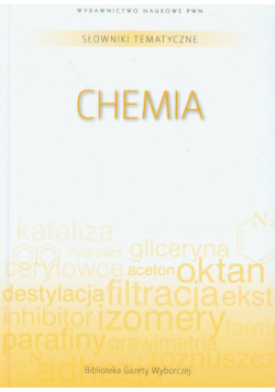 Słowniki tematyczne t.10 Chemia