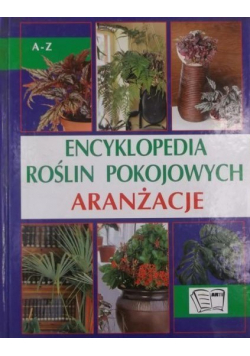 Encyklopedia roślin pokojowych  Aranżacje