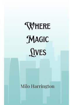 Where Magic Lives