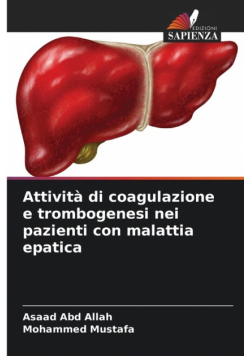 Attività di coagulazione e trombogenesi nei pazienti con malattia epatica