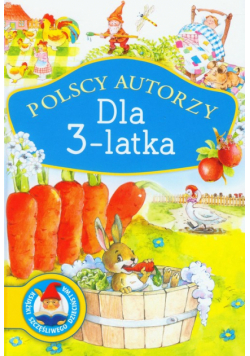 Polscy autorzy Dla 3-latka
