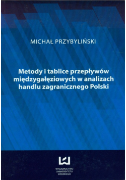Metody i tablice przepływów międzygałęziowych w analizach handlu zagranicznego w Polsce