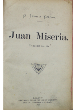 Juan Miseria 1903 r