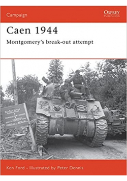 Caen 1944 Montgomerys break out attempt