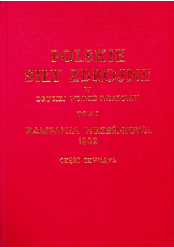 Polskie Siły Zbrojne w II wojnie światowej Tom I Część 4