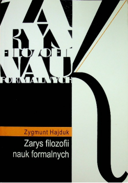Zarys filozofii nauk formalnych