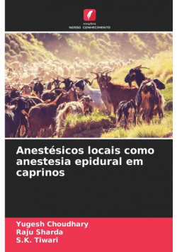 Anestésicos locais como anestesia epidural em caprinos
