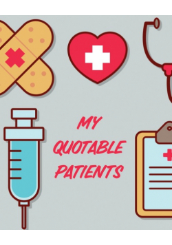My Quotable Patients