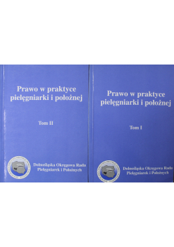 Prawo w praktyce pielęgniarki i położnej II Tomy