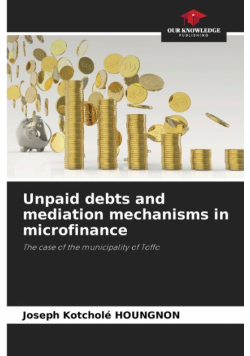 Unpaid debts and mediation mechanisms in microfinance