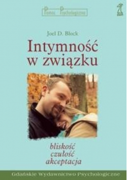 Intymność w związku bliskość czułość akceptacja