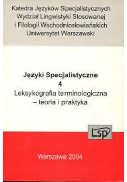 Języki specjalistyczne 4 Leksykografia terminologiczna - teoria i praktyka