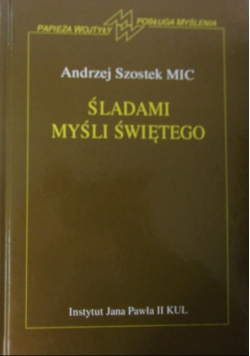 Śladami myśli świętego