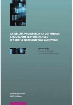 Aktualna problematyka ustrojowa samorządu terytorialnego w świetle orzecznictwa sądowego