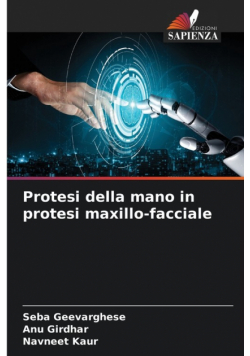 Protesi della mano in protesi maxillo-facciale