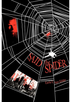 Said the Spider