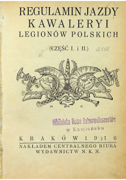 Regulamin jazdy kawaleryi Legionów Polskich Część I i II 1916 r
