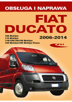 Fiat Ducato III (typ 250) modele 2006-2014