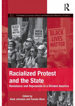 Racialized Protest and the State