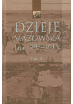 Dzieje Mazowsza Tom III