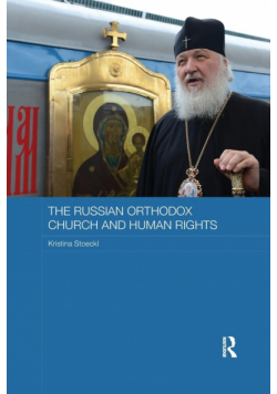 The Russian Orthodox Church and Human Rights