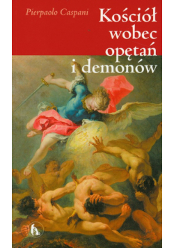 Kościół wobec opętań i demonów