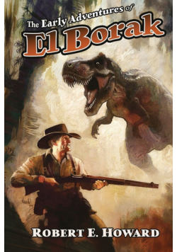 The Early Adventures of El Borak