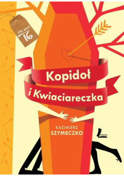 Szymeczko Kazimierz - Kopidoł i Kwiaciareczka