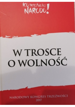 W trosce o wolność