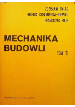 Mechanika budowli Tom 1