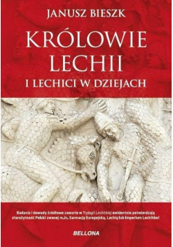 Królowie Lechii i Lechici w dziejach (ed. limit)