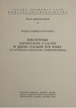 Rzeczowniki zapożyczone z łaciny w języku polskim XVII wieku (na materiale literatury pamiętnikarskiej)
