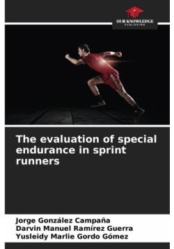 The evaluation of special endurance in sprint runners