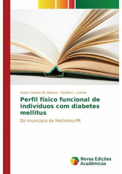 Perfil físico funcional de indivíduos com diabetes mellitus