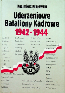 Uderzeniowe Bataliony Kadrowe 1942 1944