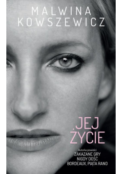 Jej życie